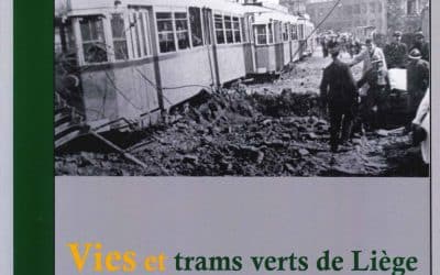 Vies et trams vert de Liège dans les guerres